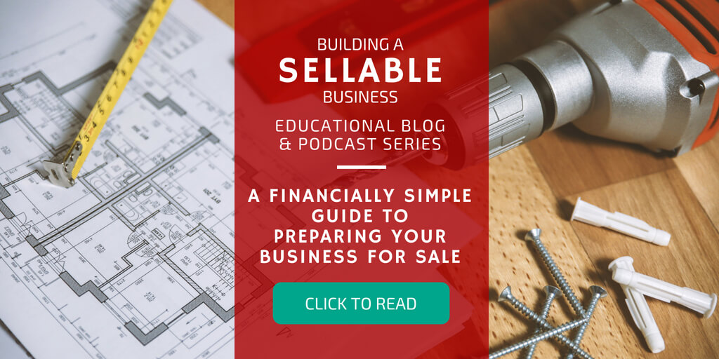 Building a Sellable Business - How to Grow a Business to Sell