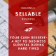 Your Cash Reserve - a Key to Business Survival During Hard Times
