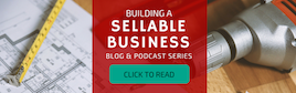 How to Build a Sellable Business Educational series