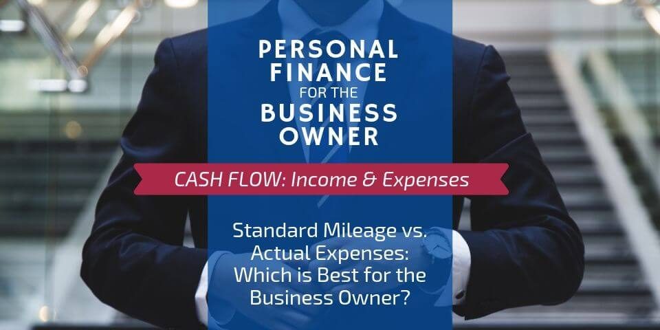 Standard Mileage vs. Actual Expenses