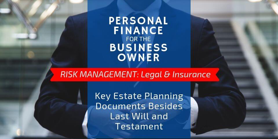 Other Key Estate Planning Documents besides a Will