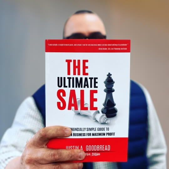 The Ultimate Sale Book by Justin Goodbread CVGA, CFP®