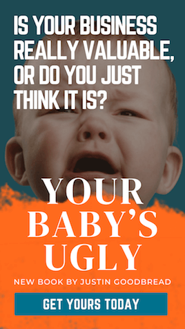 Your Baby's Ugly - Business Valuation book by Justin Goodbread